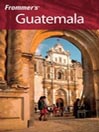Frommer's® Guatemala@